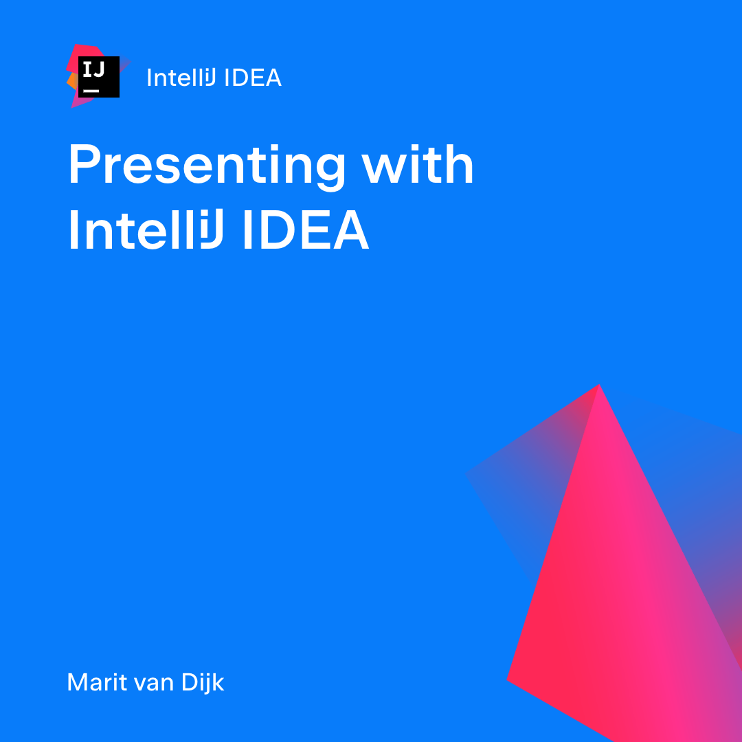 Introduction to Presenting with IntelliJ IDEA